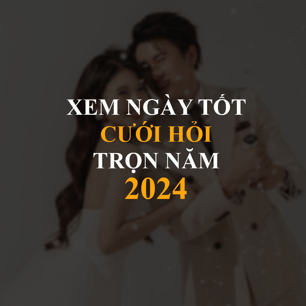 Cách xem ngày cưới hỏi